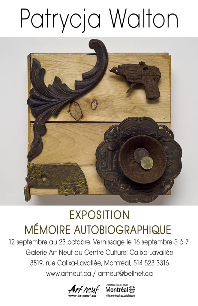 Mémoire autobiographique. Galerie ArtNeuf. Montreal, QC. 2013